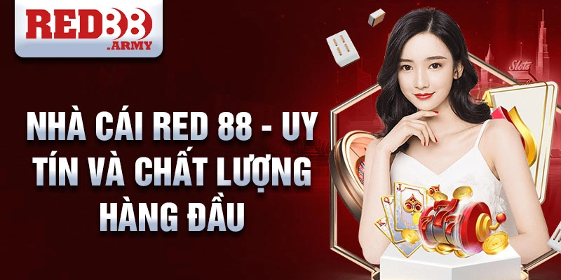 Nhà cái Red 88 - Uy tín và chất lượng hàng đầu