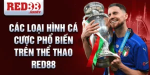 Các loại hình cá cược phổ biến trên Thể thao Red88